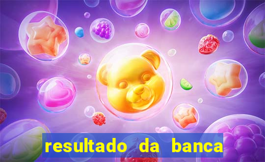 resultado da banca caminho da sorte